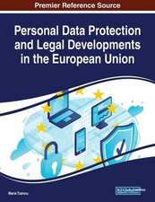 Personal Data Protection and Legal Developments in the European Union