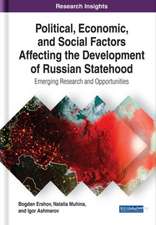 Political, Economic, and Social Factors Affecting the Development of Russian Statehood