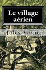 Le Village Aerien