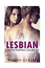 Lesbian: Uncovering Charlee