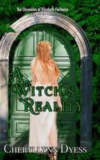 A Witch's Reality