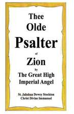 Thee Olde Psalter of Zion