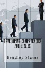 Developing Competencies for Bizzies