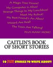 Caitlin's Book of Short Stories