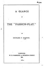 A Glance at the Passion-Play