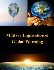 Military Implication of Global Warming