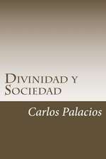 Divinidad y Sociedad