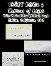 Print Book 3 Mantras of Light Power Words on Beautiful Beach Escapes Malibu California USA