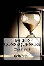 Timeless Consequences