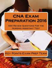 CNA Exam Preparation 2016