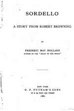 Sordello, a Story from Robert Browning