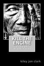 Kill the Engine