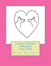 German Pinscher Valentine's Day Cards