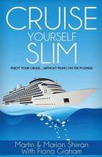 Cruise Yourself Slim