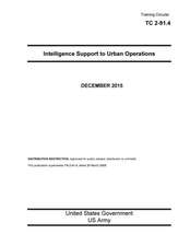 Training Circular Tc 2-91.4 Intelligence Support to Urban Operations December 2015