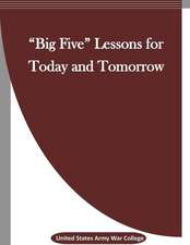 Big Five Lessons for Today and Tomorrow