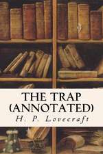 The Trap (Annotated)