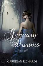 January Dreams