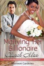 Marrying Her Billionaire Church Man