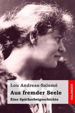 Aus Fremder Seele