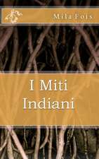 I Miti Indiani