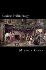 Noxious Philanthropy