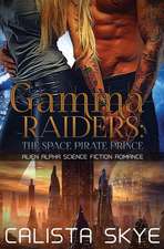 Gamma Raiders