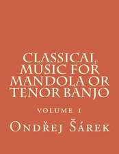 Classical Music for Mandola or Tenor Banjo