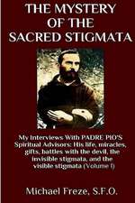 The Mystery of the Sacred Stigmata