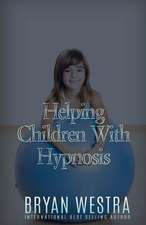 Helping Children with Hypnosis