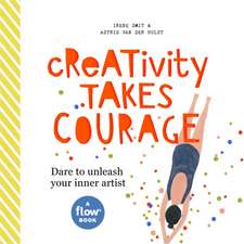 Creativity Takes Courage