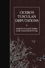 Cicero's Tusculan Disputations