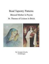 Bead Tapestry Patterns Blessed Mother in Peyote St. Therese of Lisieux in Brick