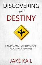 Discovering Your Destiny