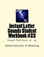 Instant Letter Sounds Student Workbook #23