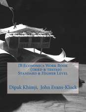 Ib Economics Work Book (Tried & Tested) Standard & Higher Level