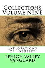 Lehigh Valley Vanguard Collections Volume Nine