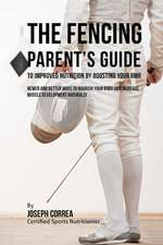 The Fencing Parent's Guide to Improved Nutrition by Boosting Your Rmr