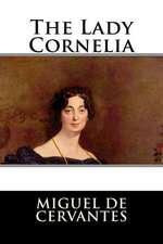 The Lady Cornelia