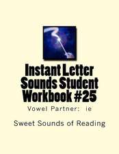 Instant Letter Sounds Student Workbook #25