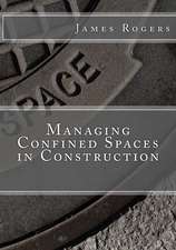 Managing Confined Spaces in Construction