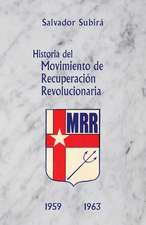 Historia del Movimiento de Recuperacion Revolucionaria