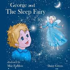 George and the Sleep Fairy