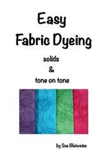 Easy Fabric Dyeing