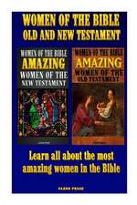 Women of the Bible Old and New Testament