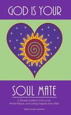 God Is Your Soul Mate