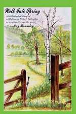 Walk Into Spring