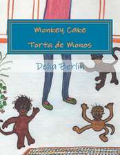 Monkey Cake - Torta de Monos