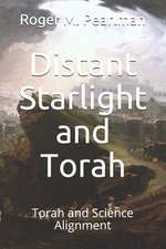 Distant Starlight and Torah