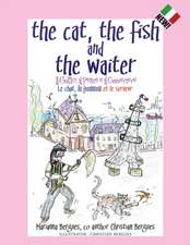 The Cat, the Fish and the Waiter (Italian Edition)